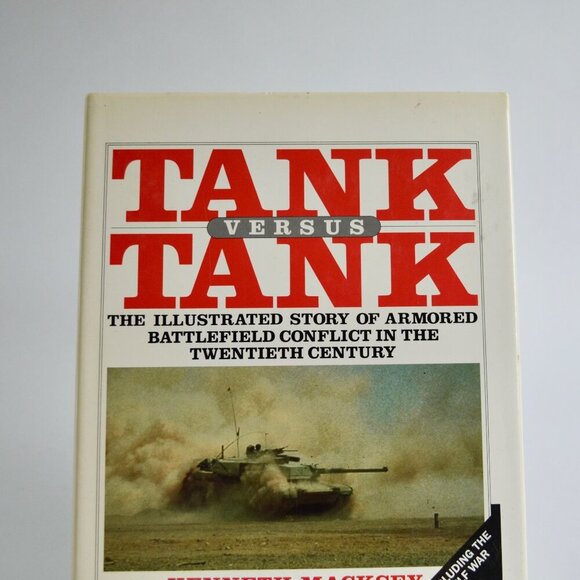 Vintage 1991 "Tank Versus Tank" Illustrated Hardcover Book by Kenneth Macksey - Picture 3 of 5